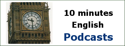10 minutes English - Podcasts